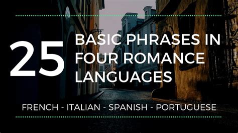 Romance Languages Compared 25 Phrases In French Italian Spanish