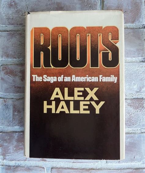 Roots Alex Haley First Edition African American Novel Etsy Alex