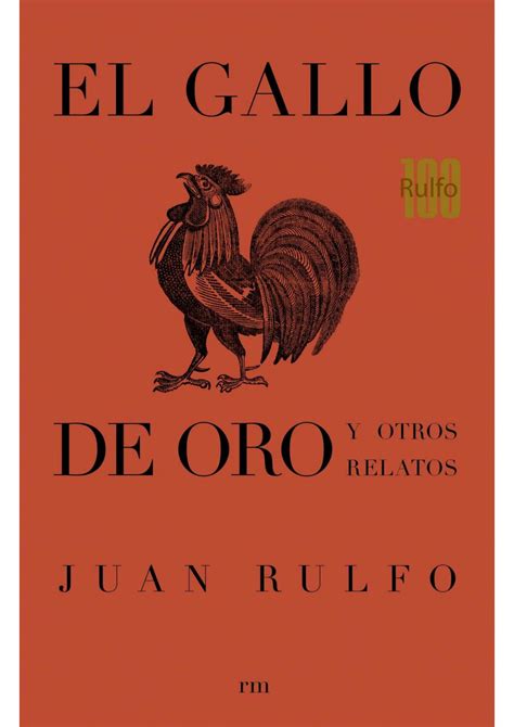 El Gallo De Oro Y Otros Relatos By Aristegui Noticias Issuu