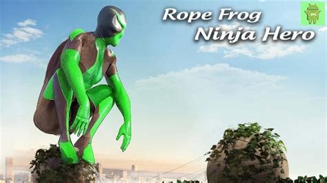 Rope Frog Ninja Hero V193 Apk Mod Dinheiro Infinito Androgado