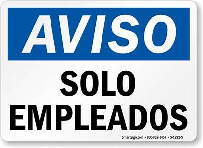 Spanish Sign Empleados Employees Solo Aviso 1222