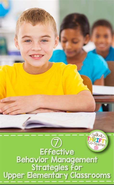 7 Effective Behavior Management Strategies For Upper Elementary