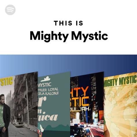 This Is Mighty Mystic Playlist By Spotify Spotify