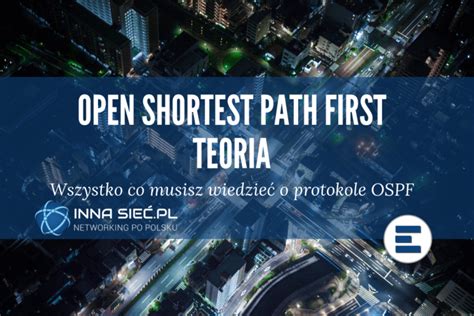 OSPF protokół link state teoria innasieć pl