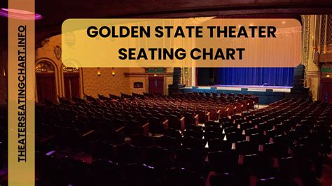 Golden State Theater Seating Chart Find The Best Seat