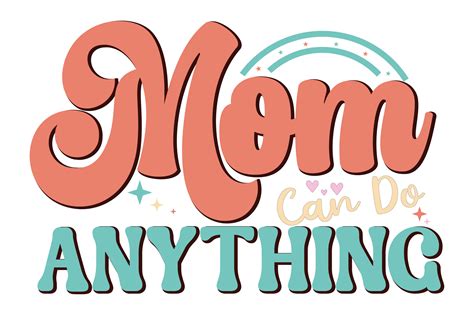 Mom Can Do Anything Graphic By Shopdrop · Creative Fabrica