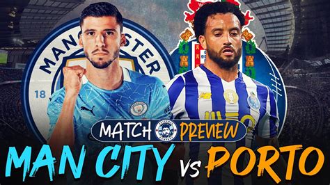 The Champions League Is Back Man City Vs Porto Match Preview Youtube