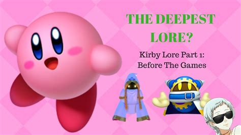 Kirby Lore Part 1 Before The Games Youtube