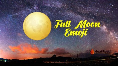 🌝 Full Moon Face Emoji Meaning Copy ️ And Paste 📝
