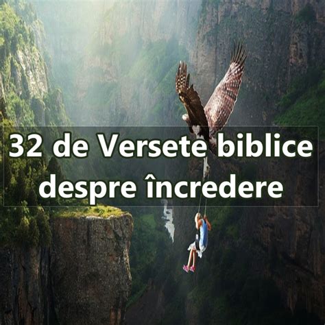 32 De Versete Biblice Despre încredere Calea Ingusta