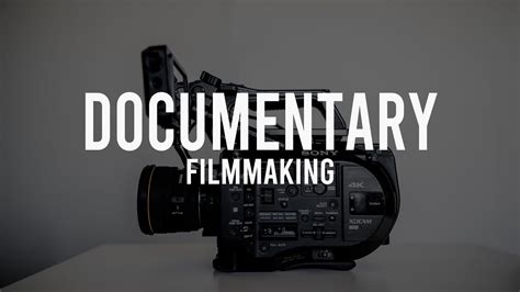 Documentary Filmmaking Tips Youtube