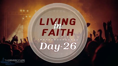 Living In Faith Day 26 Youtube