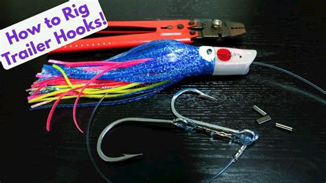 How To Rig Trailer Hooks Fishing In Hawaii Youtube