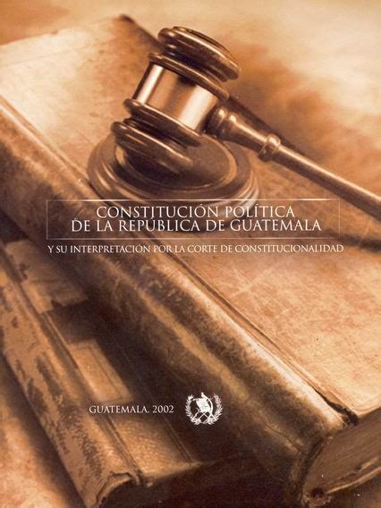 Historia De La Constitución Política De La República De Guatemala