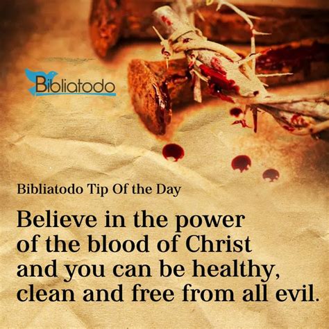 Believe In The Power Of The Blood Of Christ And You Can Be Healthy