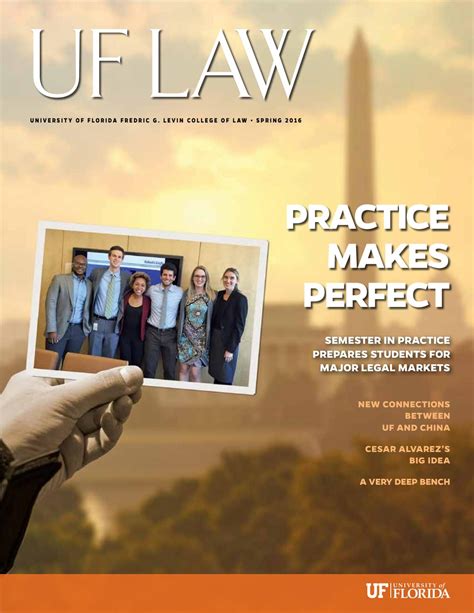 Uf Law Magazine Spring 2016 By Uf Levin College Of Law Issuu