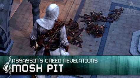 Assassin S Creed Revelations Mosh Pit Trophy Achievement Walkthrough