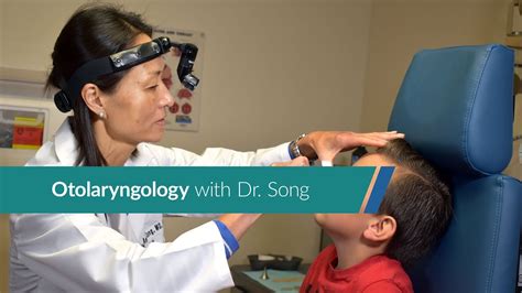 Otolaryngology With Dr Song Medical Minute Youtube