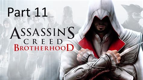 Assassin S Creed Brotherhood Part 11 Well Executed YouTube