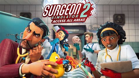 five tips for successful surgery in surgeon simulator 2 access all areas tugalive