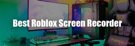How To Record On Roblox With The Best Roblox Screen Recorders