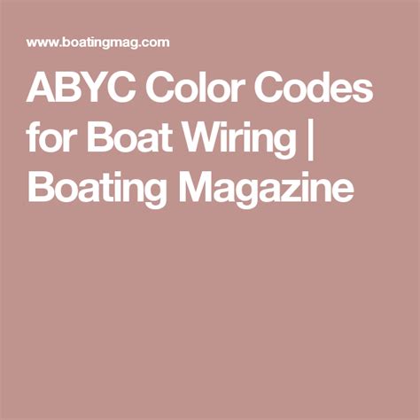 (it is believed that this color code is a standard used throughout the boat building industry.) many electrical items are added after delivery, either by the dealer or the owner. ABYC Color Codes for Boat Wiring | Boat wiring, Color coding