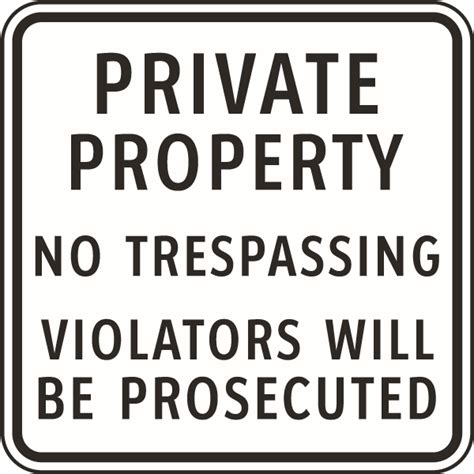 violators prosecuted no trespassing sign f7855 by