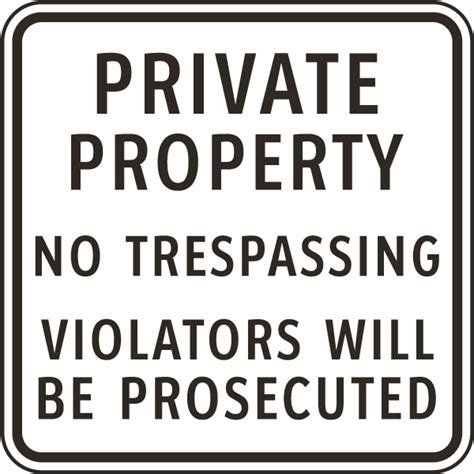 Violators Prosecuted No Trespassing Sign F7855 By