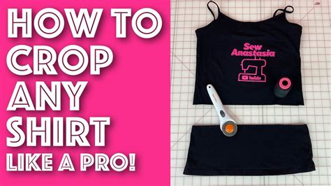 How To Crop A Shirt Or T Shirt Like A Pro Sew Anastasia YouTube