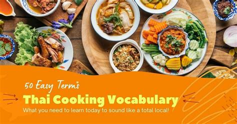 50 Easy Thai Cooking Terms To Learn Today Ling App