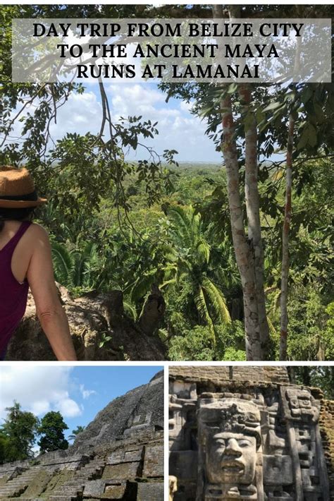A Visit To The Lamanai Ruins Of Belize Thirdeyemom Belize City
