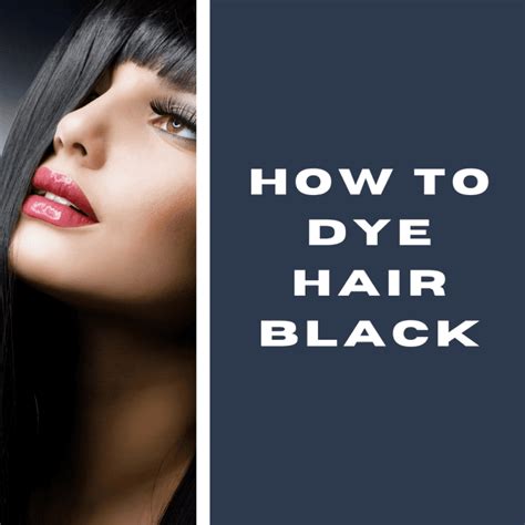 How To Dye Your Hair Black Bellatory