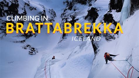 Ice Climbing Fun In Iceland Kökuboð Wi3 In Brattabrekka February