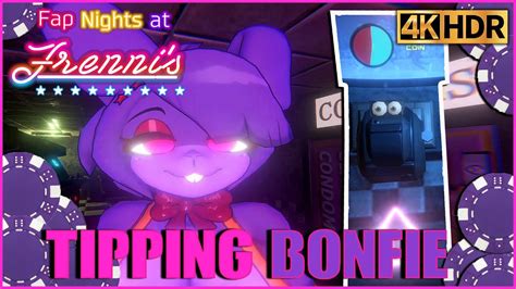Tipping Bonfie In 4k Fap Nights At Frenni S Night Club Gameplay Youtube