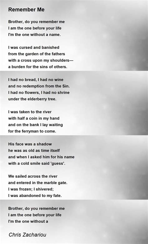 Remember Me Remember Me Poem By Chris Zachariou