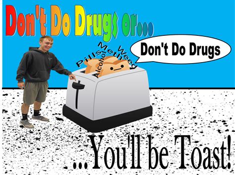 Don't Do Drugs or Don't Do Drugs : CrappyDesign
