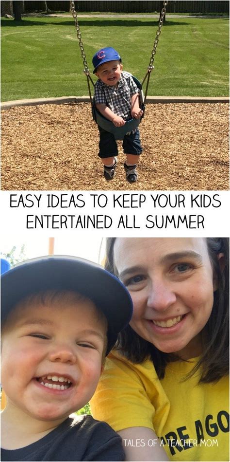 Easy Ideas To Keep Your Kids Entertained All Summer Tales Of A