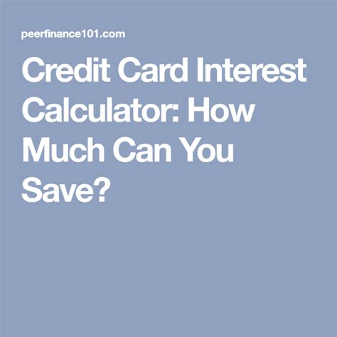 Calculate how much interest i will pay on credit card. Credit Card Interest Calculator: How Much Can You Save? | Interest calculator, Credit card ...