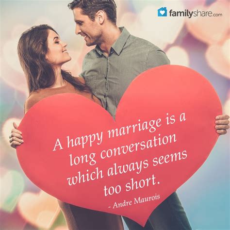 A Happy Marriage Is A Long Conversation Which Always Seems Too Short