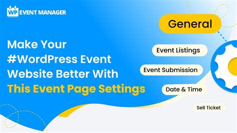 Event Manager General Settings For Wordpress Website Youtube