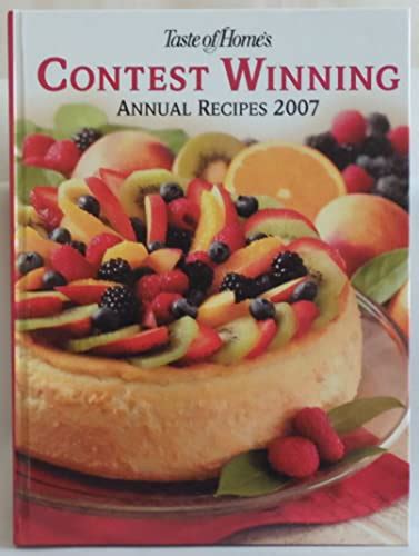 Taste Of Homess Contest Winning Annual Recipes 2007 By Home Taste Of