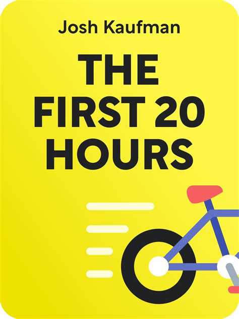 The First 20 Hours Book Summary By Josh Kaufman