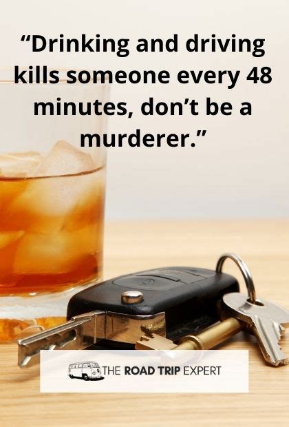 Quotes About Drinking And Driving Remember To Be Safe