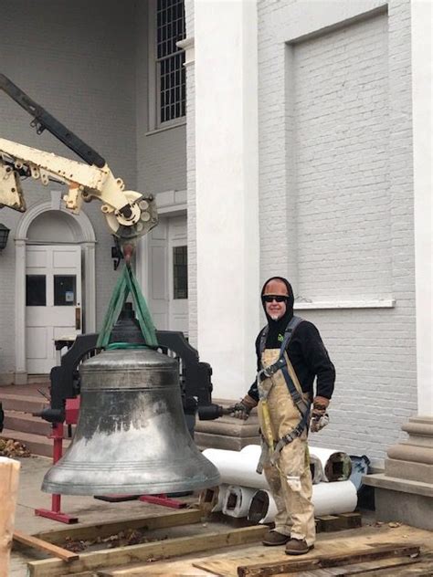 Our Historic Church Bell Returned To Tower First Congregational