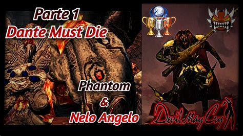 Devil May Cry 1 Phantom Y Nelo Angelo Dificultad Dante Debe Morir