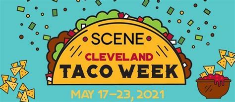 Cleveland Taco Week 2021 Cleveland Ohio 17 May To 23 May