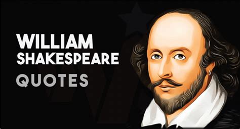 This guy coined hundreds of words and was the first. 100+ Best William Shakespeare Quotes Full of Wisdom to ...