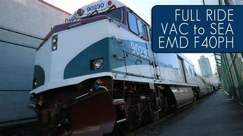 Amtrak Cascades Full Ride Vancouver To Seattle Youtube