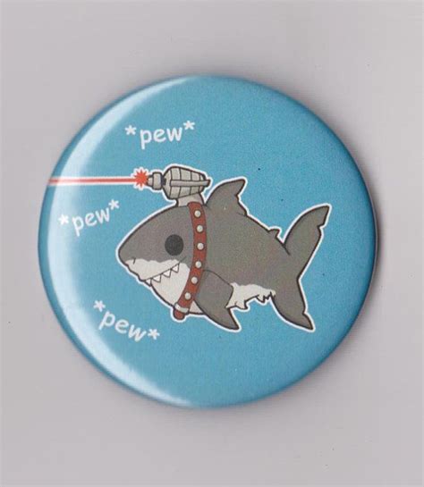 Quotes / frickin' laser beams. Shark with frickin' laser beams, austin powers inspired pinback button 2.25" | Buttons pinback ...
