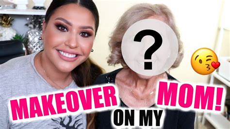 I Gave My Mom A Makeover Youtube
